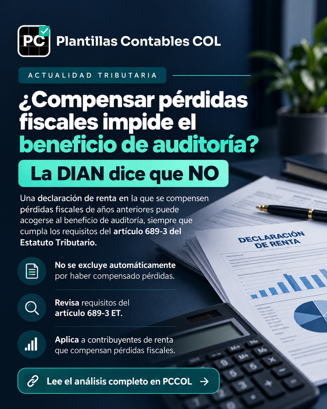 ¿Compensar pérdidas fiscales impide el beneficio de auditoría? DIAN dice que no