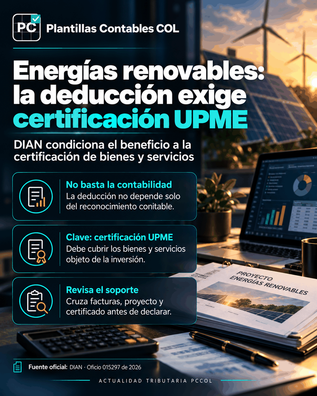 Energías renovables: la deducción exige certificación UPME