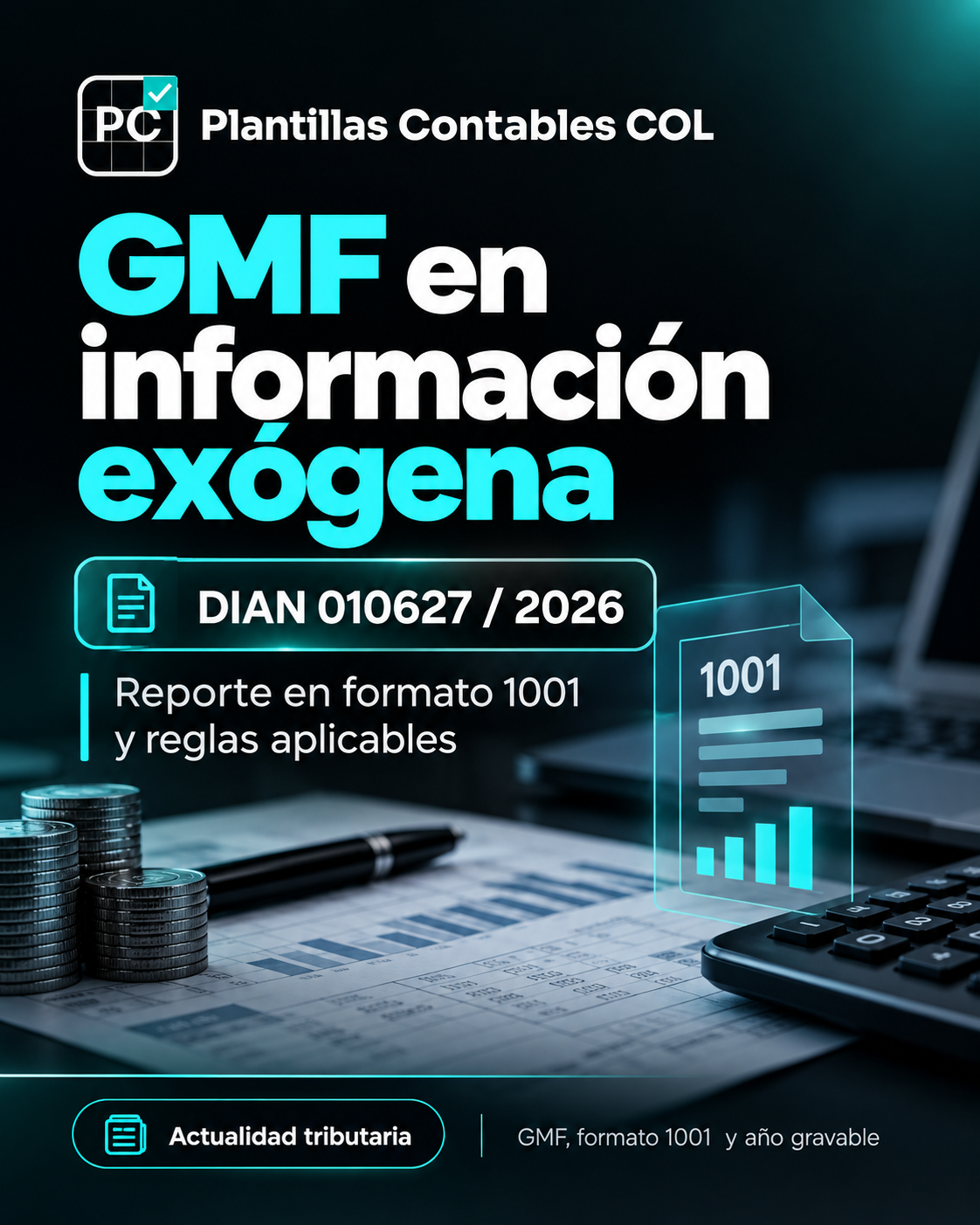 GMF en información exógena: DIAN aclara el reporte en formato 1001 para fondos de pensiones obligatorias