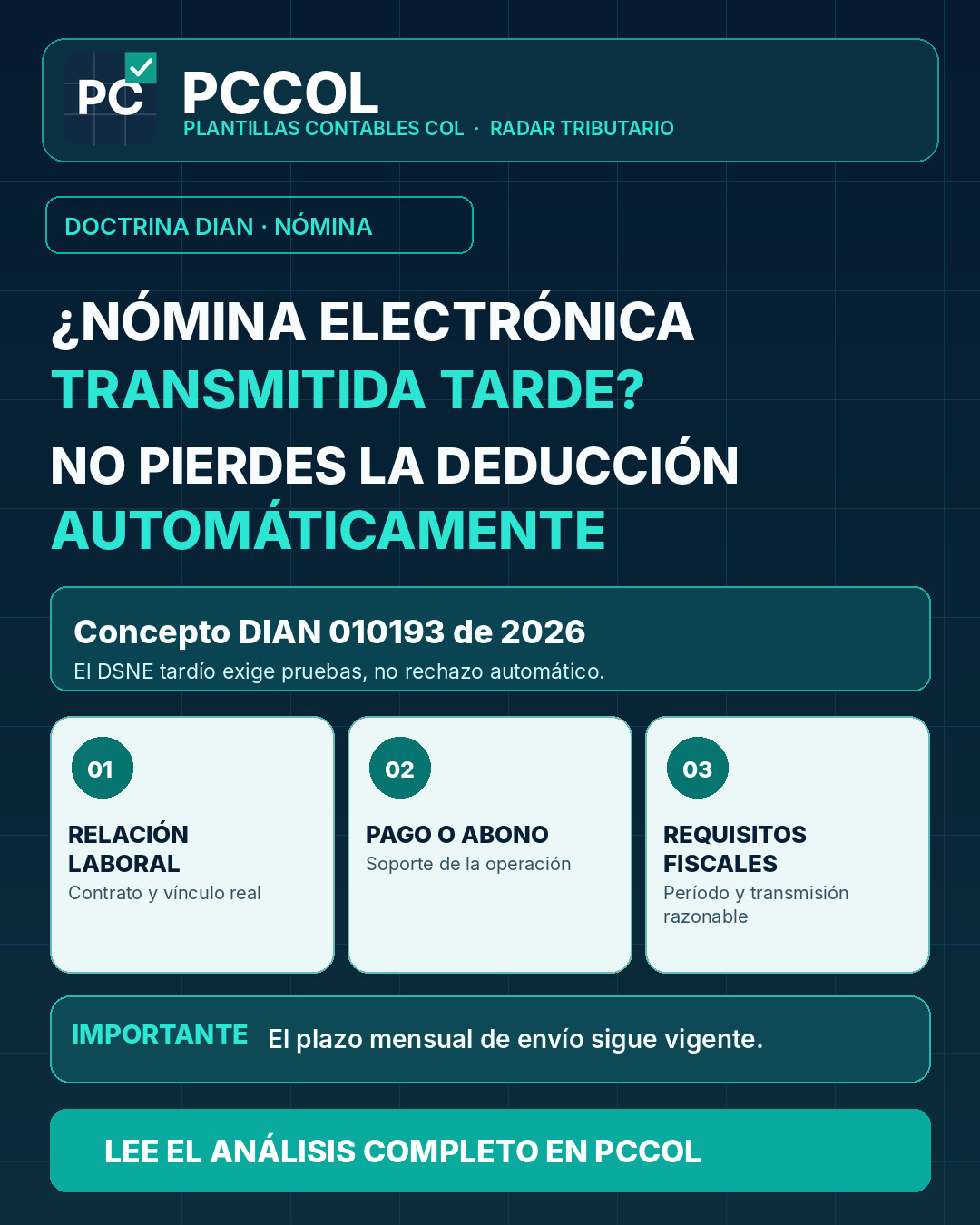 Nómina electrónica enviada tarde: ¿la DIAN puede rechazar tus costos laborales?
