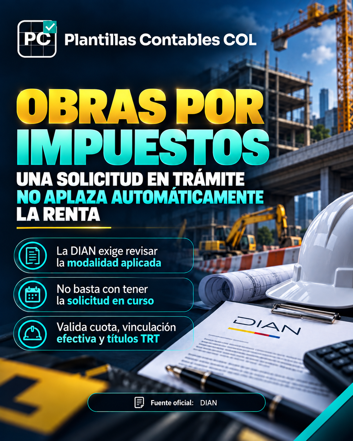 Obras por Impuestos: la solicitud no suspende la primera cuota de renta, aclara la DIAN