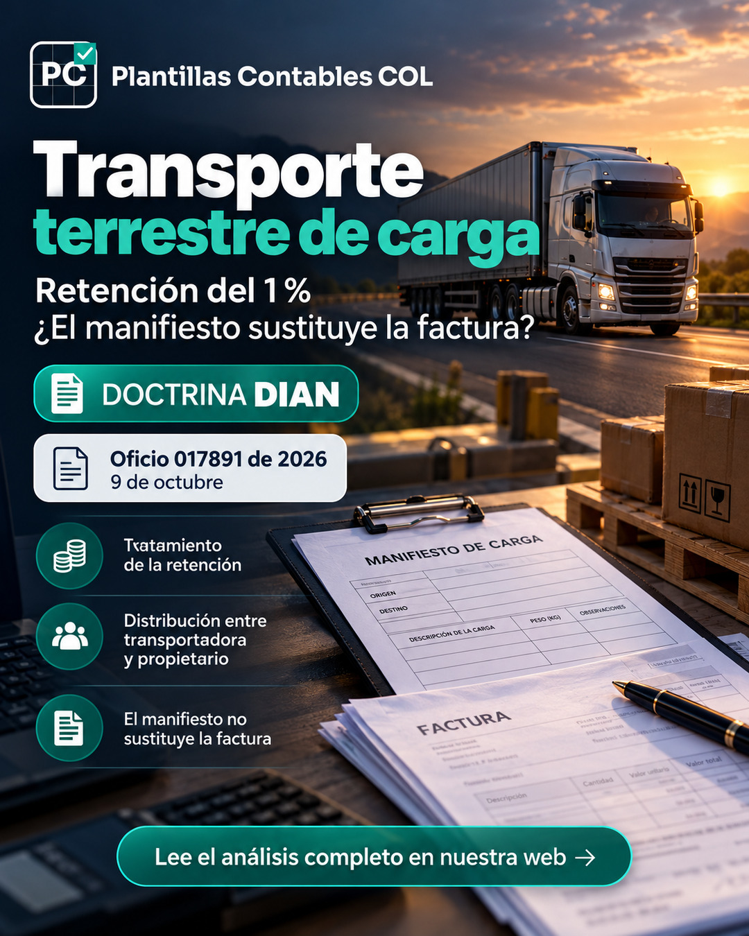 Transporte terrestre de carga: retención del 1 % y manifiesto que no reemplaza la factura