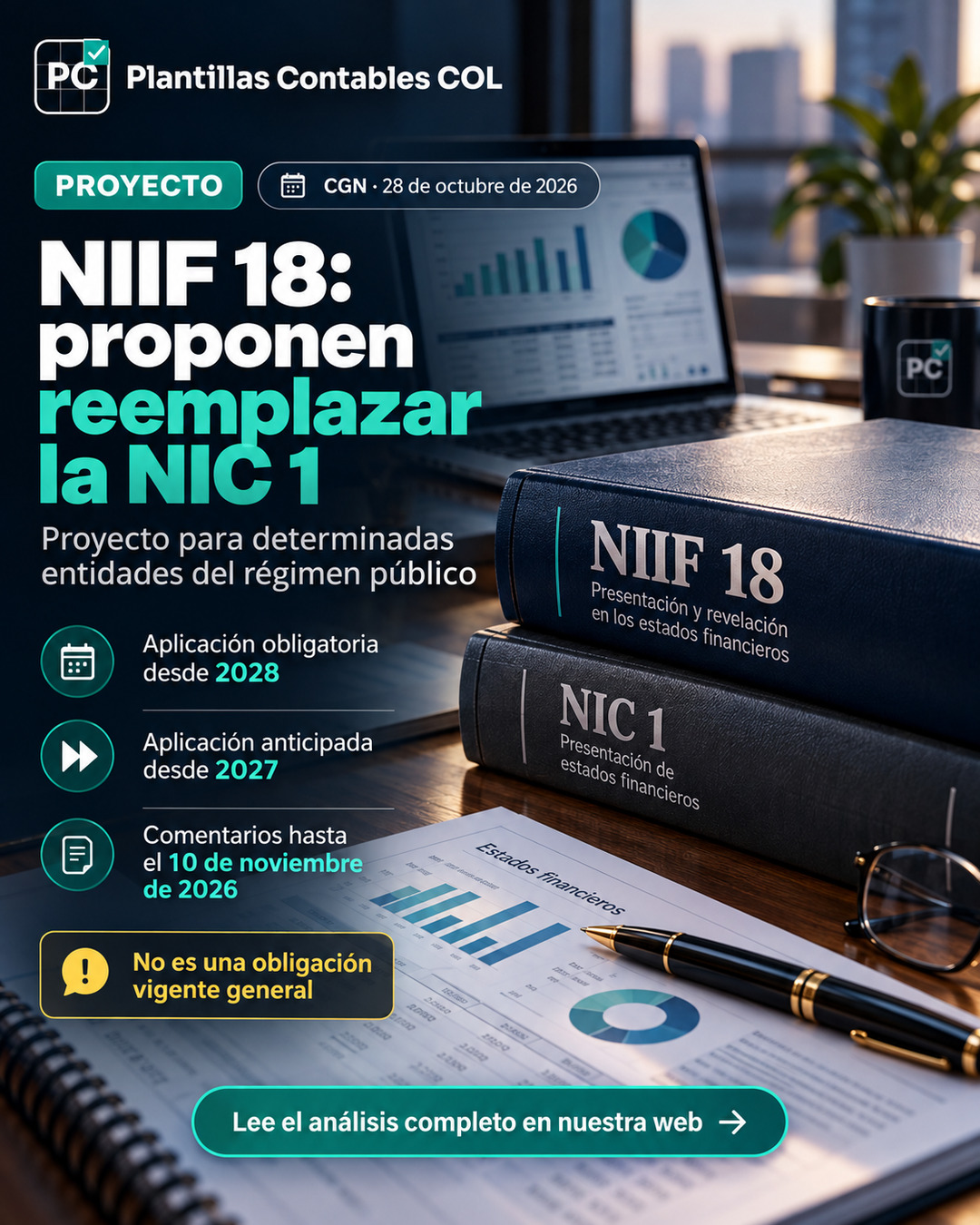NIIF 18 reemplazaría la NIC 1: proyecto de la CGN para entidades específicas
