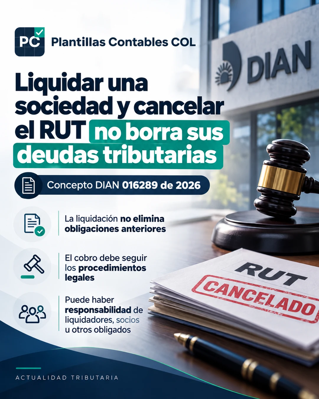 ¿Cancelar el RUT elimina las deudas tributarias de una sociedad liquidada?