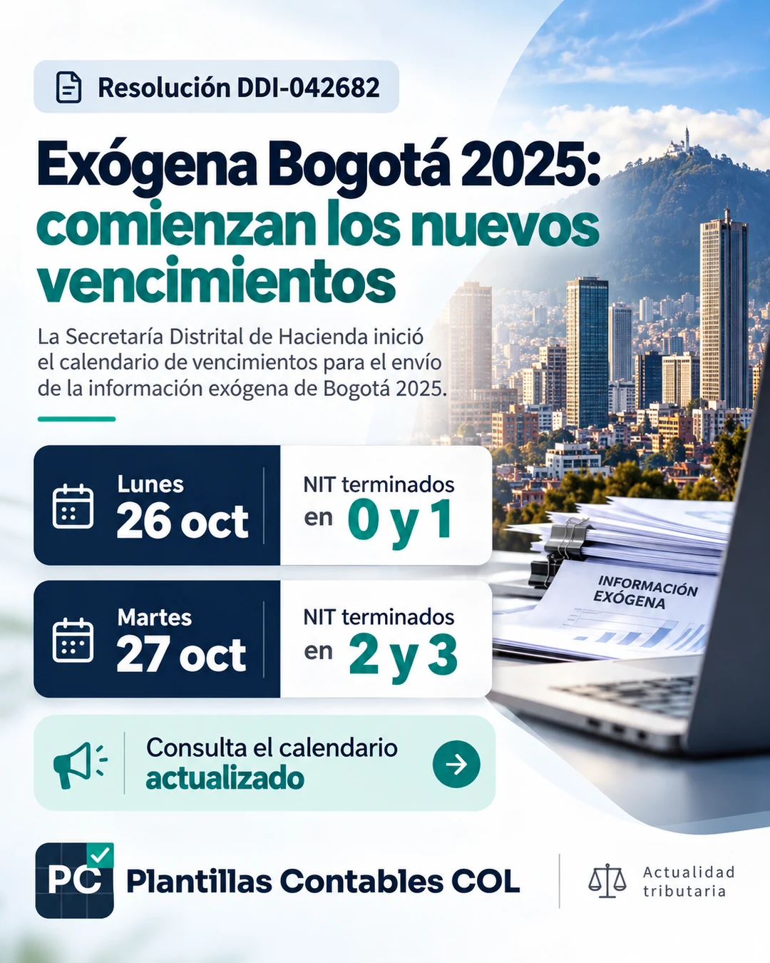 Infografía PCCOL: exógena Bogotá 2025, NIT terminados 0 y 1 vencen el 26 de octubre y 2 y 3 el 27 de octubre de 2026