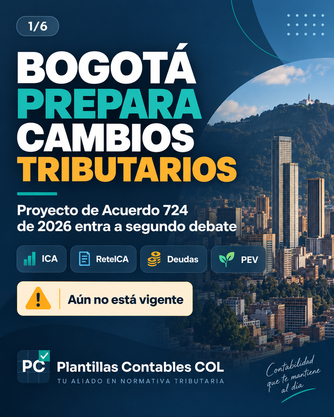 Bogotá prepara cambios tributarios: Proyecto de Acuerdo 724 de 2026 entra a segundo debate